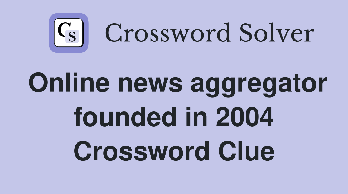 online news aggregator founded in